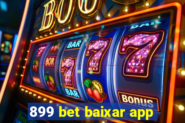 899 bet baixar app